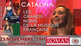 🔴 2024-11-23 | Domaine ROMAN – Les Grands Noms de la Musique Française avec CATALINA et les artistées invitées